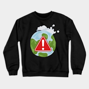 Climate Change Awareness Crewneck Sweatshirt